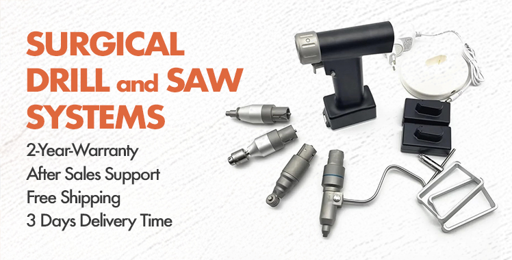 Surgical drill and saw systems — 2-year warranty, free shipping